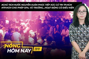 Nóng hôm nay: TP.HCM cho spa, vũ trường hoạt động có điều kiện