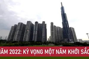 Năm 2022: Kỳ vọng một năm khởi sắc!