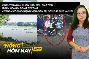Nóng hôm nay: Bước đầu xác định nguyên nhân cái chết của nam sinh mất tích 