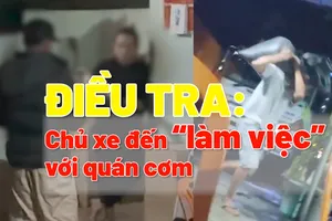  Video điều tra: Chủ xe tìm đến quán ông Thoại nói chuyện vì bị tài xế bán trộm cà phê