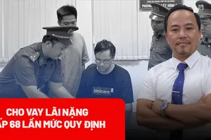 Pháp lý vụ ông trùm cho vay thu lời hơn 4 ngàn tỉ đồng