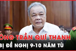 Video: VKS đề nghị phạt ông Trần Quí Thanh 9-10 năm tù
