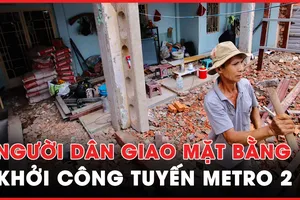 Người dân đồng lòng giao mặt bằng, tuyến Metro số 2 sắp có 100% mặt bằng sạch