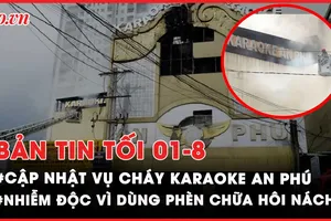 Bản tin tối 1-8: Truy tố 6 bị can vụ cháy karaoke An Phú; Thanh niên tông vào hộ lan, rơi xuống vực sâu ở đèo Prenn