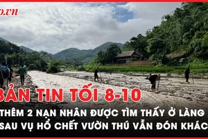Bản tin tối ngày 8-10: Thêm 2 nạn nhân được tìm thấy ở thôn Làng Nủ