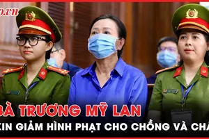 Video: Bà Trương Mỹ Lan nói lời sau cùng trong vụ án thứ 2