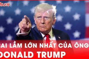 Cựu Tổng thống Mỹ Donald Trump nói về sai lầm lớn nhất của ông