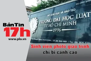 Bản tin 17h: Sinh viên phôtô giáo trình chỉ bị cảnh cáo