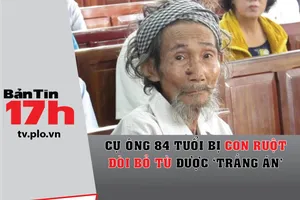 Cụ ông 84 tuổi bị con ruột đòi bỏ tù được tha bổng