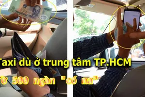 Xem màn phù phép ‘đồng 500.000 thành 20.000' của các taxi dỏm