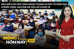 Nóng hôm nay: Hà Nội cho học sinh ngoại thành trở lại trường từ hôm nay