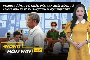 Nóng hôm nay: Trịnh Sướng phủ nhận sản xuất hơn 188 triệu lít xăng giả