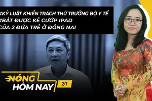 Nóng hôm nay: Kỷ luật khiển trách Thứ trưởng Bộ Y tế Nguyễn Trường Sơn