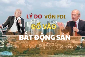 Lý do bất động sản dẫn đầu về thu hút vốn FDI đầu năm 2024