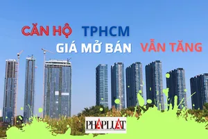Giá căn hộ mở bán đầu năm tại TP.HCM vẫn tăng