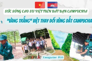 Bài 1: ‘Vàng trắng’ Việt đổi thay vùng đất Campuchia