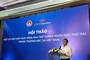 TP.HCM quyết tâm đưa tiếng Anh trở thành ngôn ngữ thứ hai trong trường học