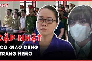Điểm nóng tố tụng: Vụ cô giáo Dung; Vụ Trang Nemo
