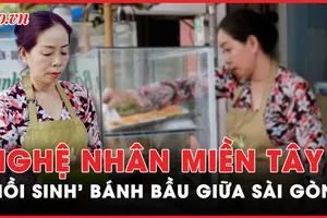 Sài Gòn bao dung - Kỳ 3: Nghệ nhân miền Tây 'hồi sinh' bánh bầu Sóc Trăng giữa lòng thành phố