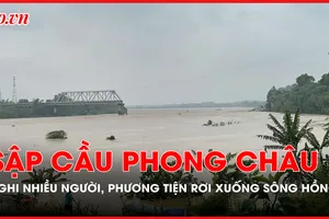Sập cầu Phong Châu: Nghi có nhiều người, phương tiện rơi xuống sông Hồng