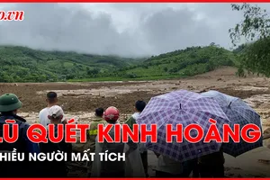 Lào Cai: Lũ quét kinh hoàng ở Làng Nủ, tìm thấy 15 thi thể, nhiều người đang mất tích