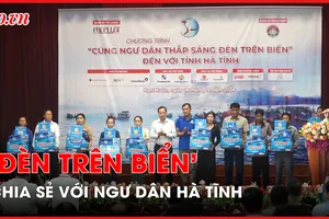 'Cùng ngư dân thắp sáng đèn trên biển' gửi gắm sẻ chia của cả nước hướng về ngư dân Hà Tĩnh