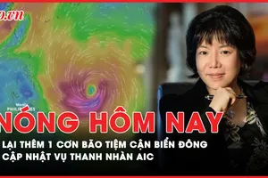 Nóng hôm nay: Bão Trà Mi suy yếu, bão Kong-rey tiệm cận Biển Đông; Cựu Bí thư Bắc Ninh Nguyễn Nhân Chiến hầu tòa 