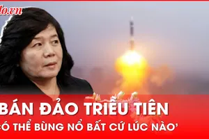 'Bán đảo Triều Tiên có thể bùng nổ bất cứ lúc nào'