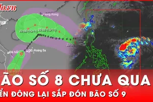 Bão số 8 suy yếu, Biển Đông lại sắp đón bão số 9 Man-yi với cường độ cực mạnh
