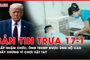 Bản tin trưa 17-1: Tỉ lệ ủng hộ ông Donald Trump ra sao trước thềm nhậm chức tổng thống?