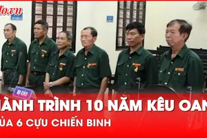 Video: 'Dốc cựu chiến binh' và hành trình 10 năm kêu oan của 6 cựu chiến binh