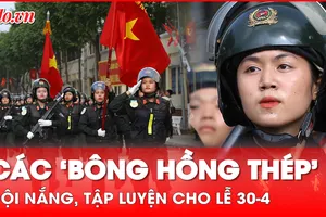 Hàng trăm ‘bông hồng thép’ tập luyện chuẩn bị lễ kỷ niệm 30-4 