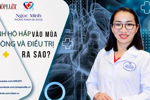 Bệnh hô hấp vào mùa, phòng và điều trị như thế nào?