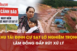 Lãnh đạo tỉnh Lâm Đồng kiểm tra tình hình sạt lở ở khu tái định cư Đưng K’Nớ