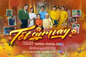 Bộ phim 'Tết sum vầy': Những câu chuyện ấm áp về tình thân