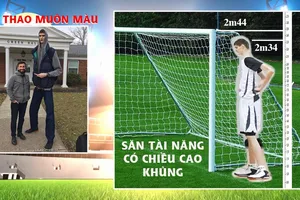 Tài năng cao 2,34 mét được cả thế giới săn lùng