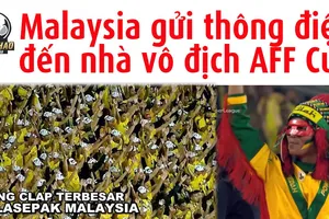 Malaysia gửi thông điệp 'chào đón' đội tuyển Việt Nam
