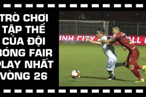 Trò tâng bóng thú vị của đội bóng fair play nhất vòng 26 