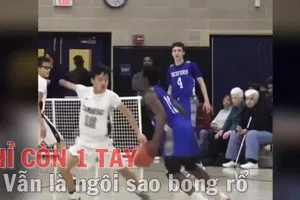 Chỉ có một tay vẫn trở thành ngôi sao bóng rổ
