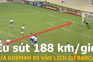 Cú sút phạt 188 km/h đưa Koeman đi vào lịch sử Barca 