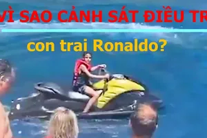 Con trai Ronaldo bị điều tra vì người nhà post clip