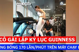 Cô gái lập kỷ lục Guinness tâng bóng trên máy đi bộ