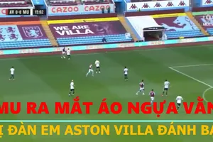 MU ra mắt áo ngựa vằn bị đàn em Aston Villa đánh bại