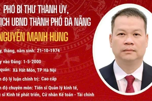 Chân dung tân Chủ tịch UBND TP Đà Nẵng Nguyễn Mạnh Hùng
