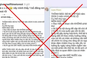 Bộ Công an vào cuộc xác minh thông tin sai sự thật về việc lộ đề thi tốt nghiệp THPT 2024