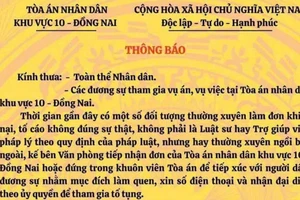 TAND Khu vực 10 - Đồng Nai cảnh báo nạn lừa đảo khi ký hợp đồng đại diện theo ủy quyền