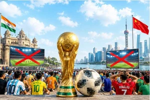 Vì sao Trung Quốc và Ấn Độ không mua bản quyền World Cup 2026?