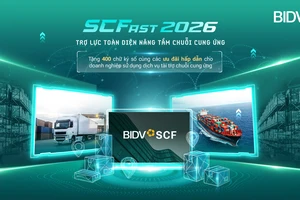 BIDV SCFast 2026, giải pháp toàn diện hỗ trợ doanh nghiệp trong chuỗi cung ứng