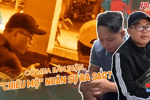 VIDEO ĐIỀU TRA: Chiêu mộ 'cò' vào đường dây mua bán thận 