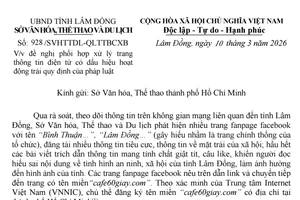 Lâm Đồng đề nghị TP.HCM phối hợp kiểm tra, xử lý trang chuyên tung tin giật gân, bôi nhọ